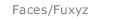 Faces/Fuxyz